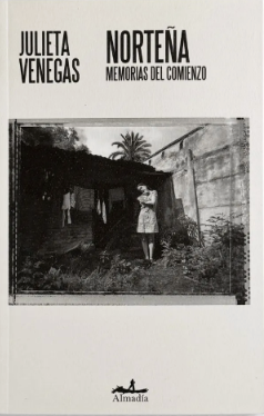 Cover of Norteña: Memorias del comienzo